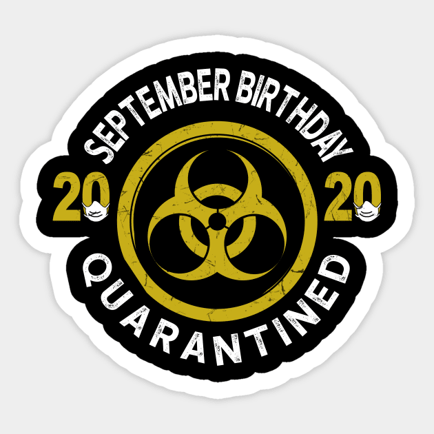 September Birthday 2020 Quarantined Sticker by KiraT
